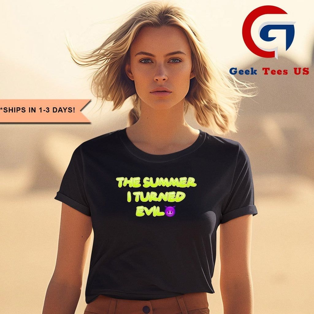The Summer I turned Evil shirt