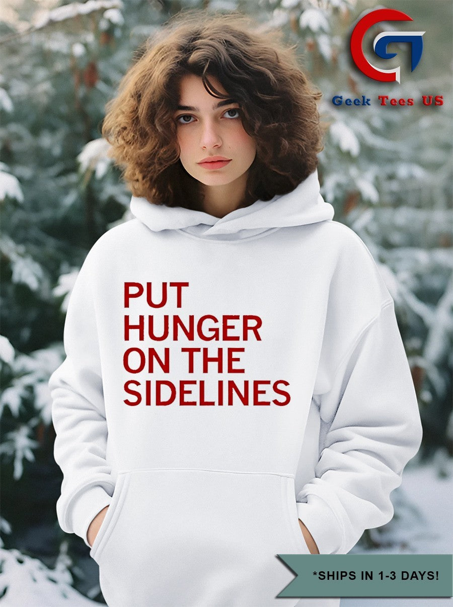 The Tyler Perkins Put Hunger On The Sidelines shirt