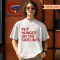 The Tyler Perkins Put Hunger On The Sidelines shirt