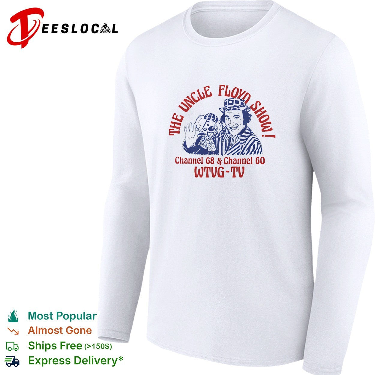 The Uncle Floyd Show channel 68 and channel 60 WTVG shirt