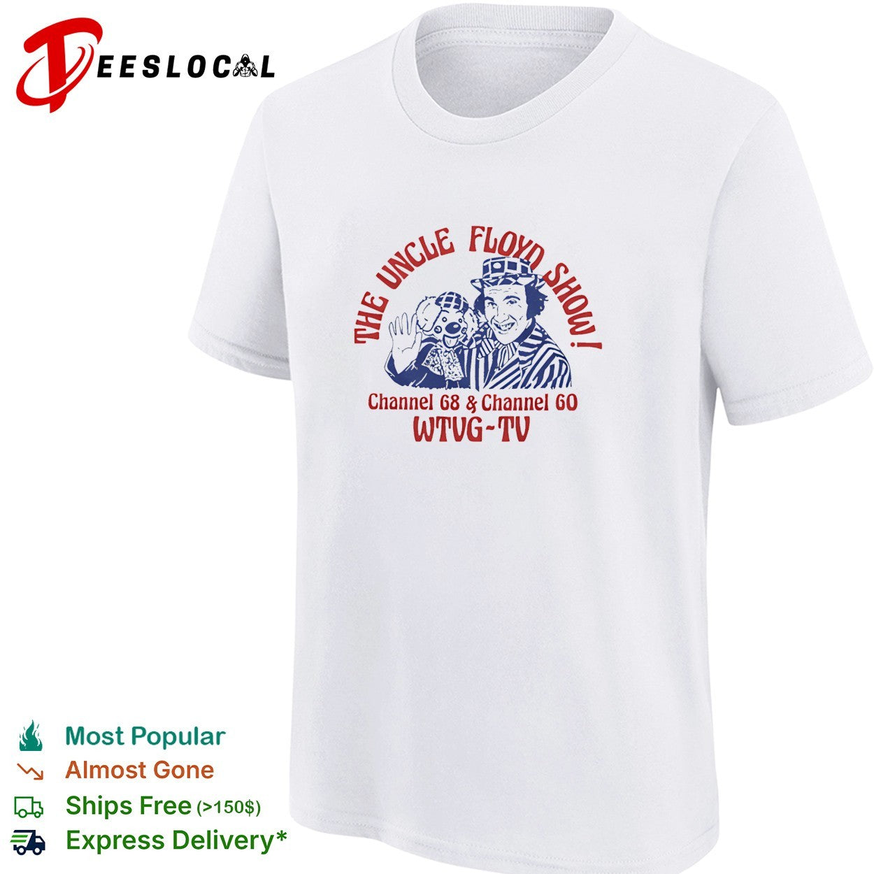 The Uncle Floyd Show channel 68 and channel 60 WTVG shirt