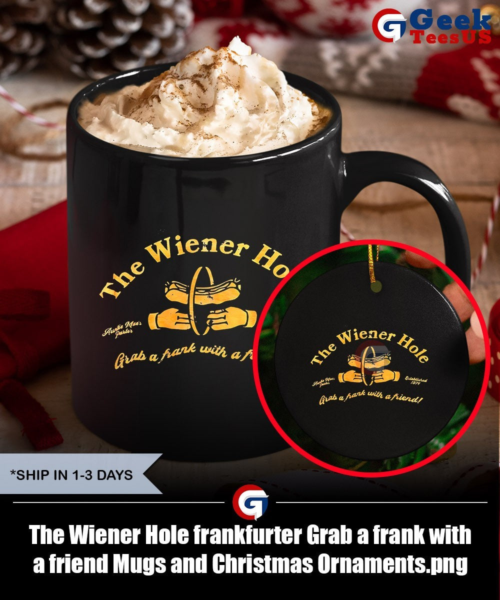 The Wiener Hole frankfurter Grab a frank with a friend shirt
