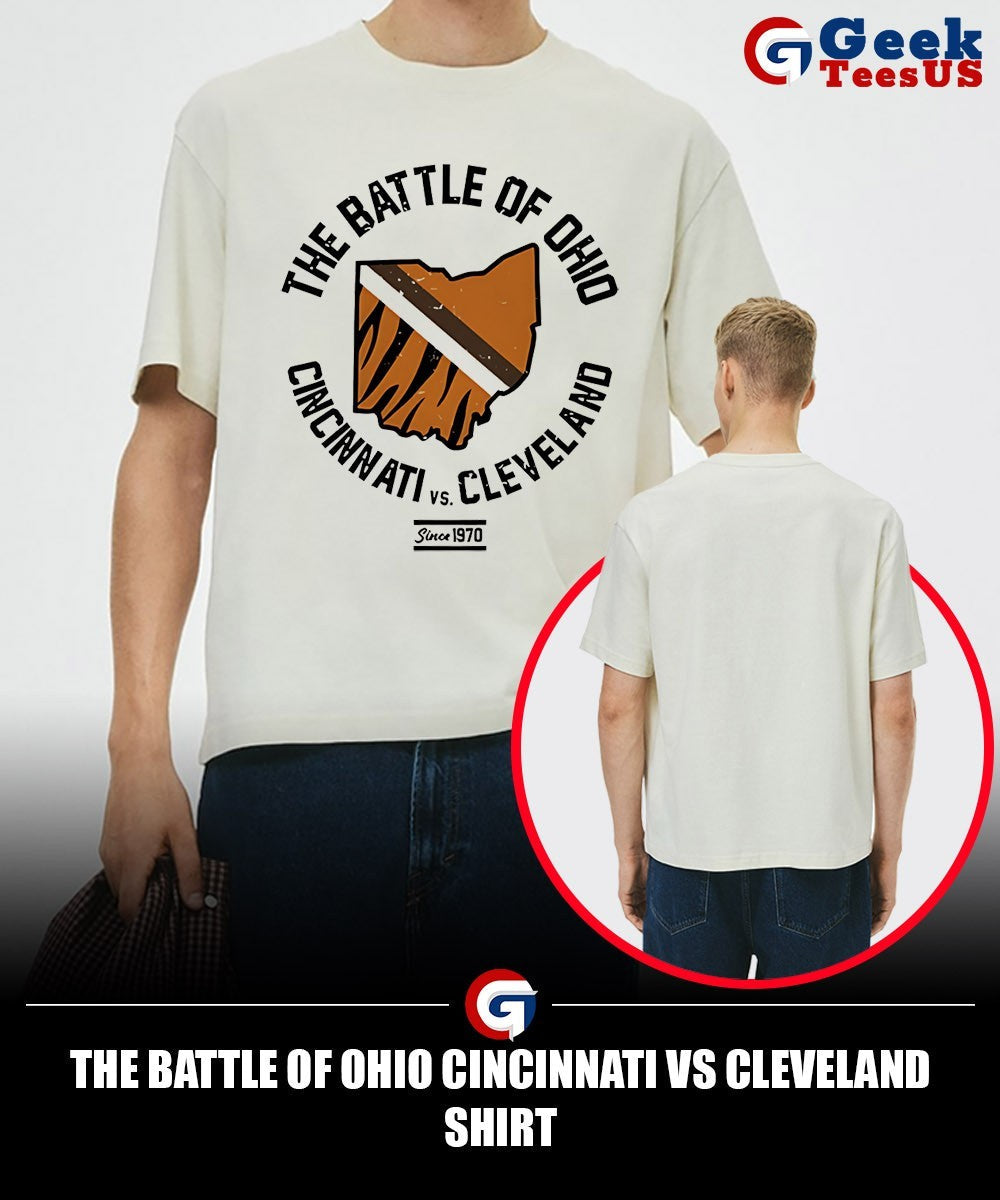 The battle of Ohio Cincinnati vs Cleveland shirt
