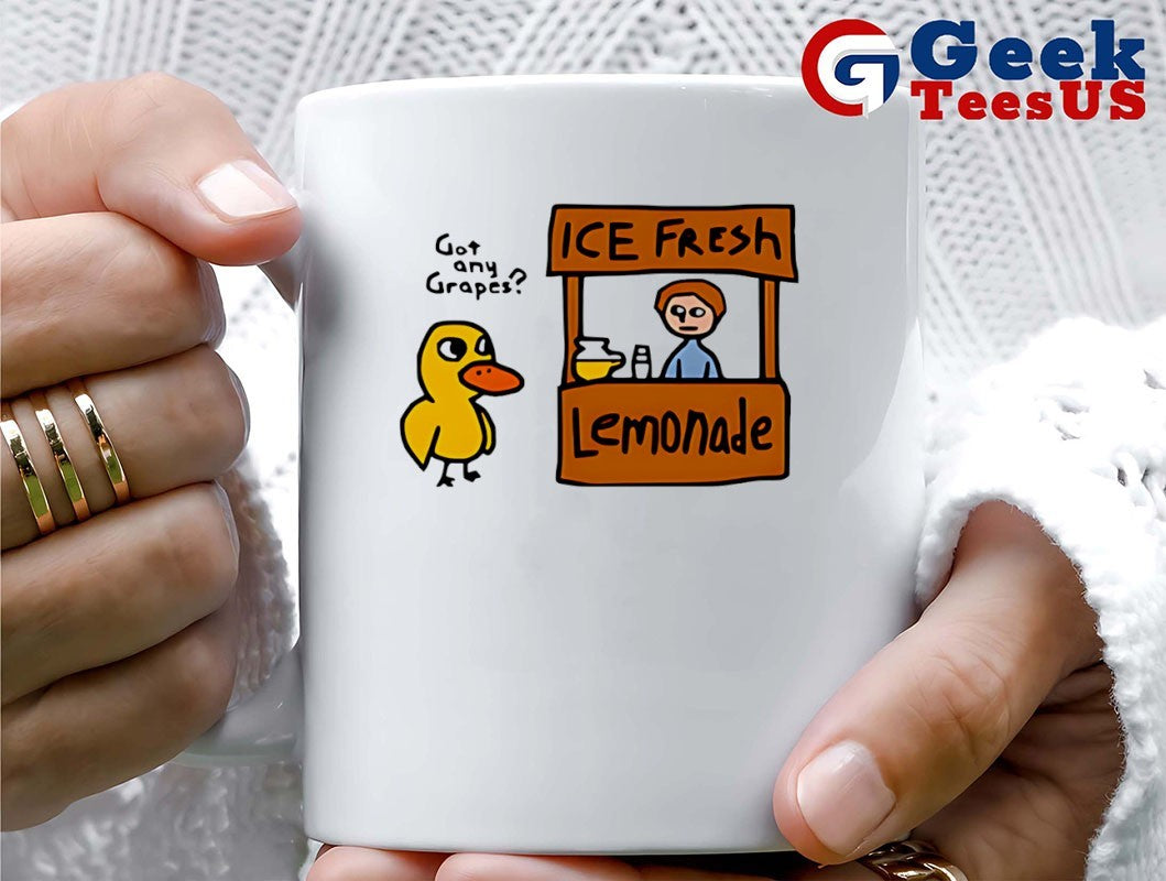The duck song got any grapes ice fresh lemonade shirt