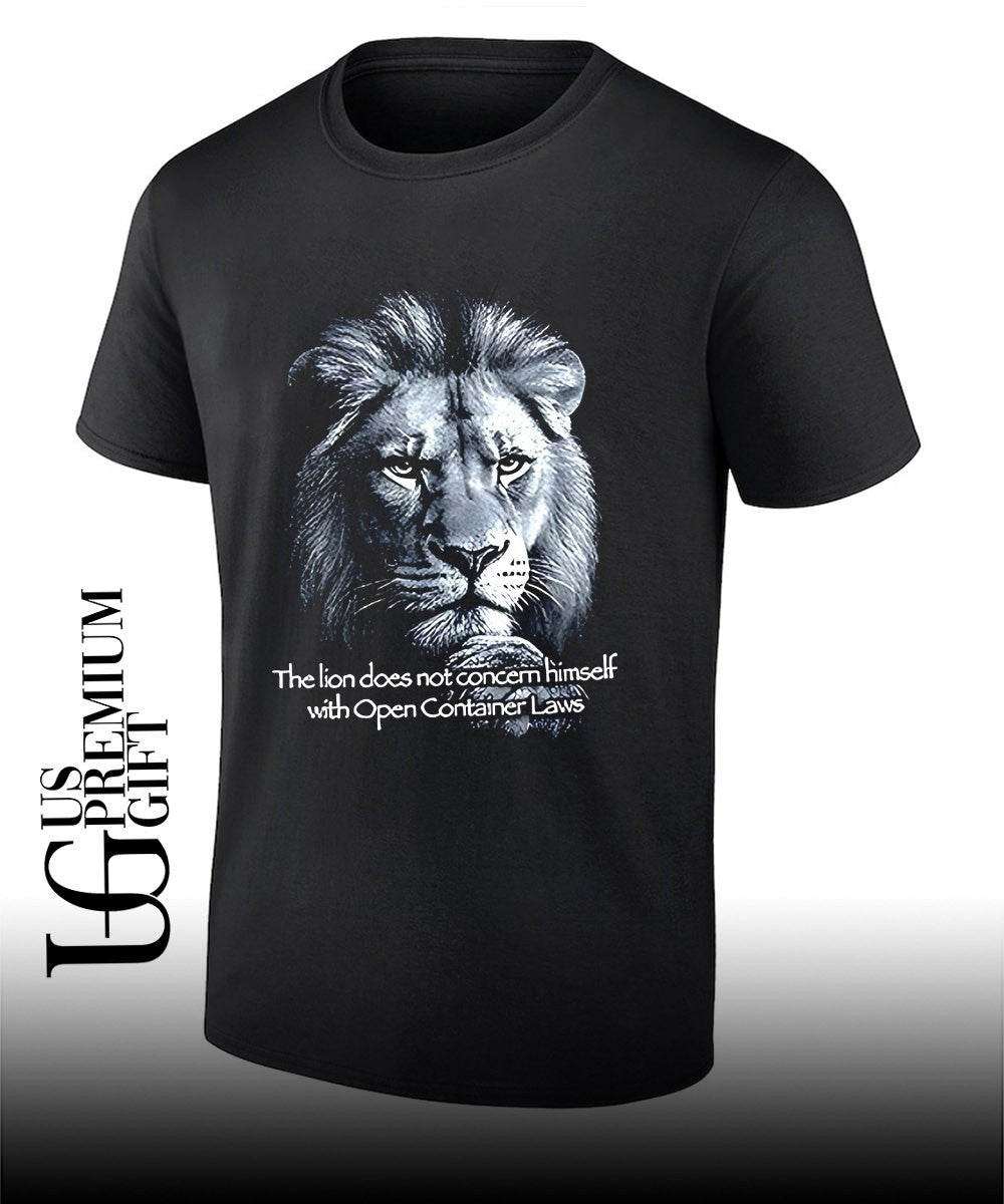 The lion does not concern himself with open container laws shirt