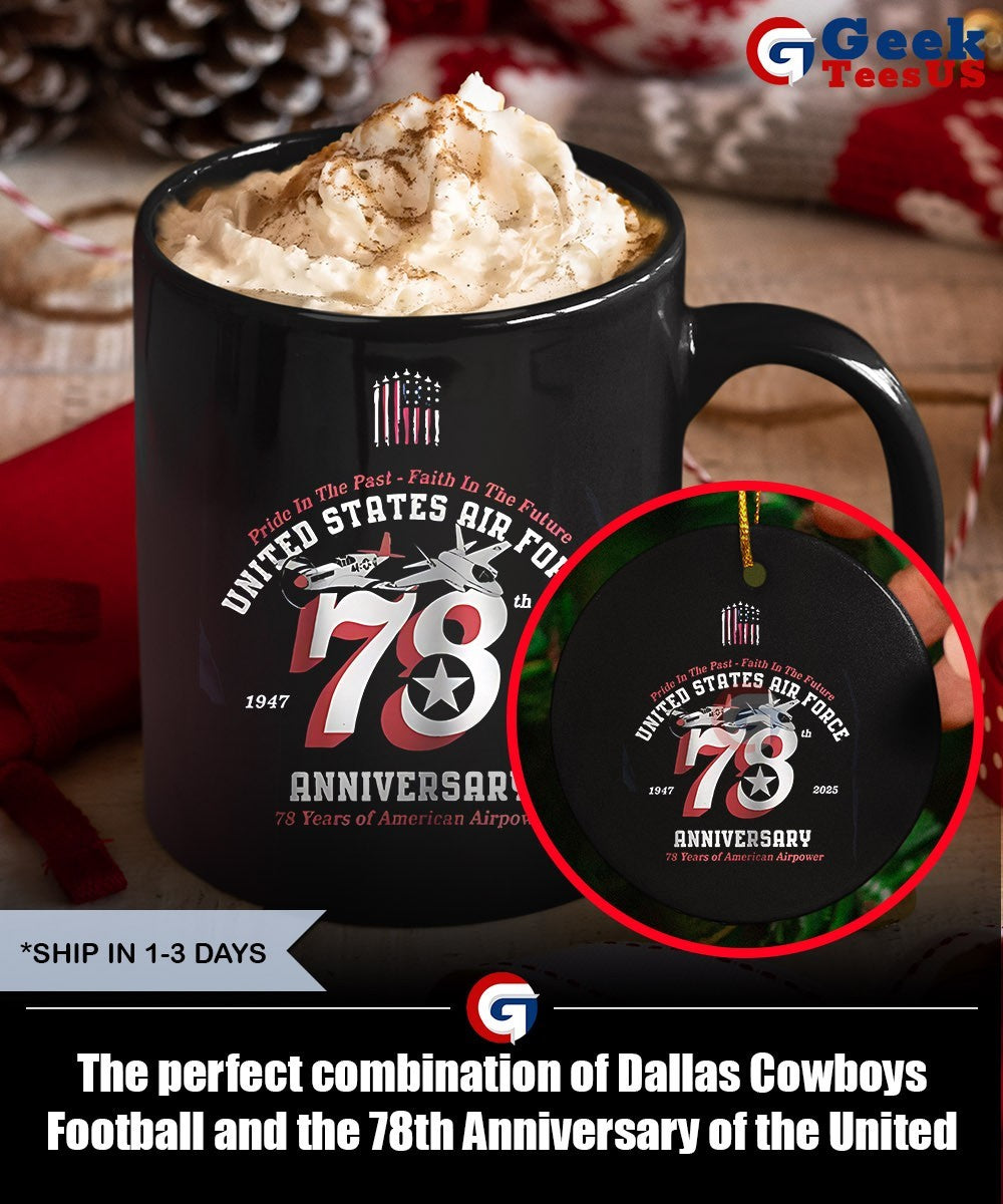 The perfect combination of Dallas Cowboys Football and the 78th Anniversary of the United States Air Force 1947-2025 shirt