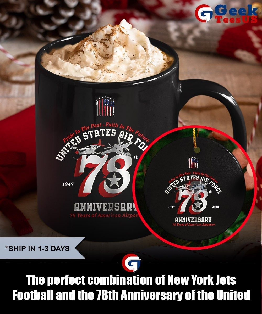 The perfect combination of New York Jets Football and the 78th Anniversary of the United States Air Force 1947-2025 shirt