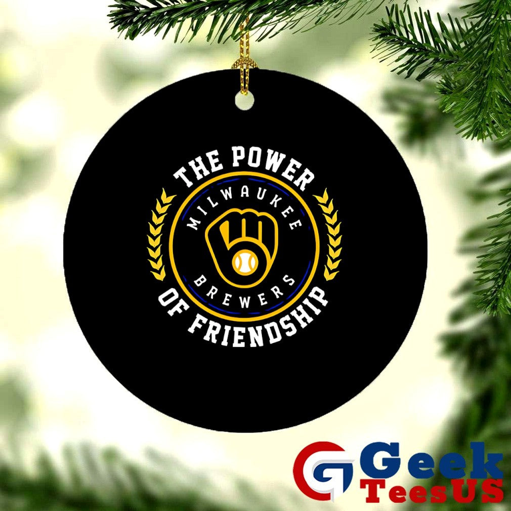 The power of friendship Milwaukee Brewers MLB shirt