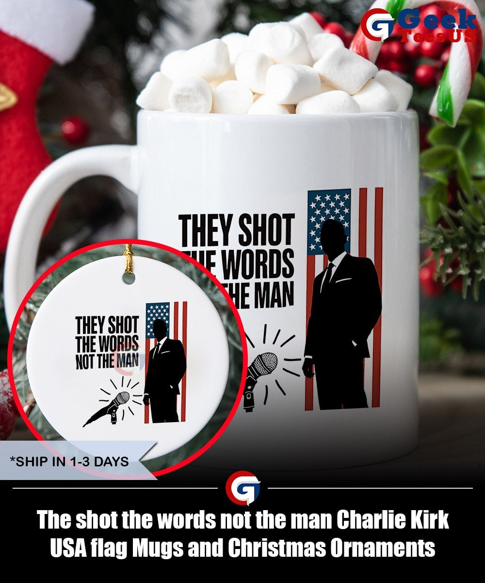 The shot the words not the man Charlie Kirk USA flag shirt