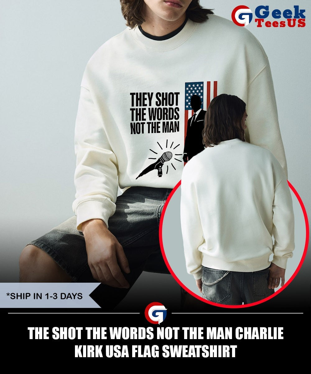 The shot the words not the man Charlie Kirk USA flag shirt