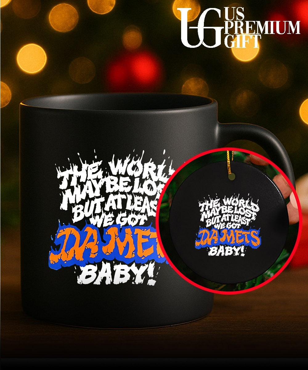 The world maybe lost but at least we got Da Mets baby shirt