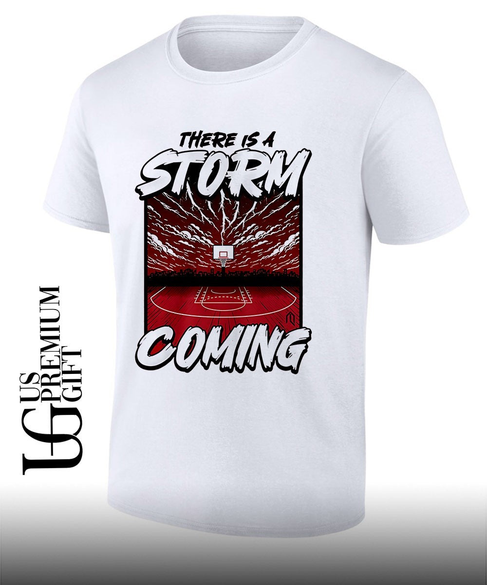 There is a Storm Coming basketball shirt