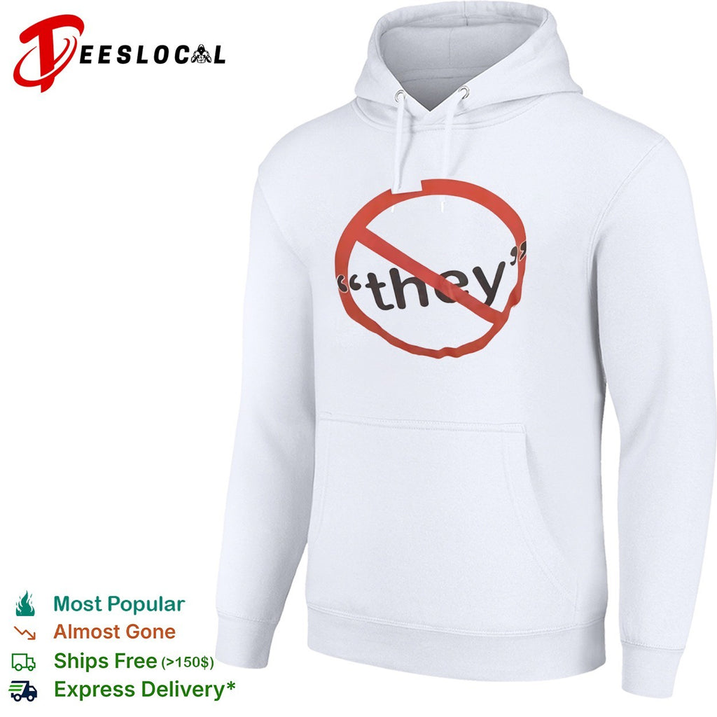 They Anti-Pronoun pronouns shirt