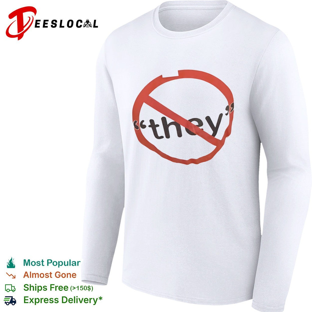 They Anti-Pronoun pronouns shirt