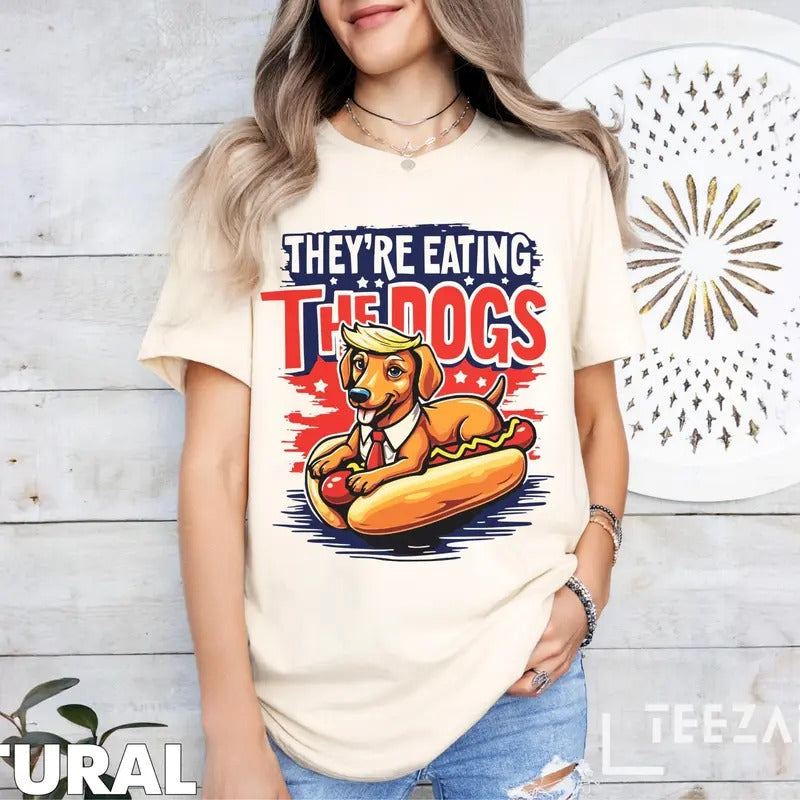They Are Eating the Dogs Funny Trum.p T-Shirt, Hot Dog Political Satire Tee, 2024 Election Humor, Funny Trendy Classic, Graphic Tees For Women And Men, Gifts For All
