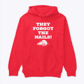 They Forgot The Nails Arkansas Razorbacks Hoodie