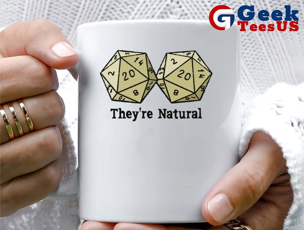 They’re natural D20S shirt