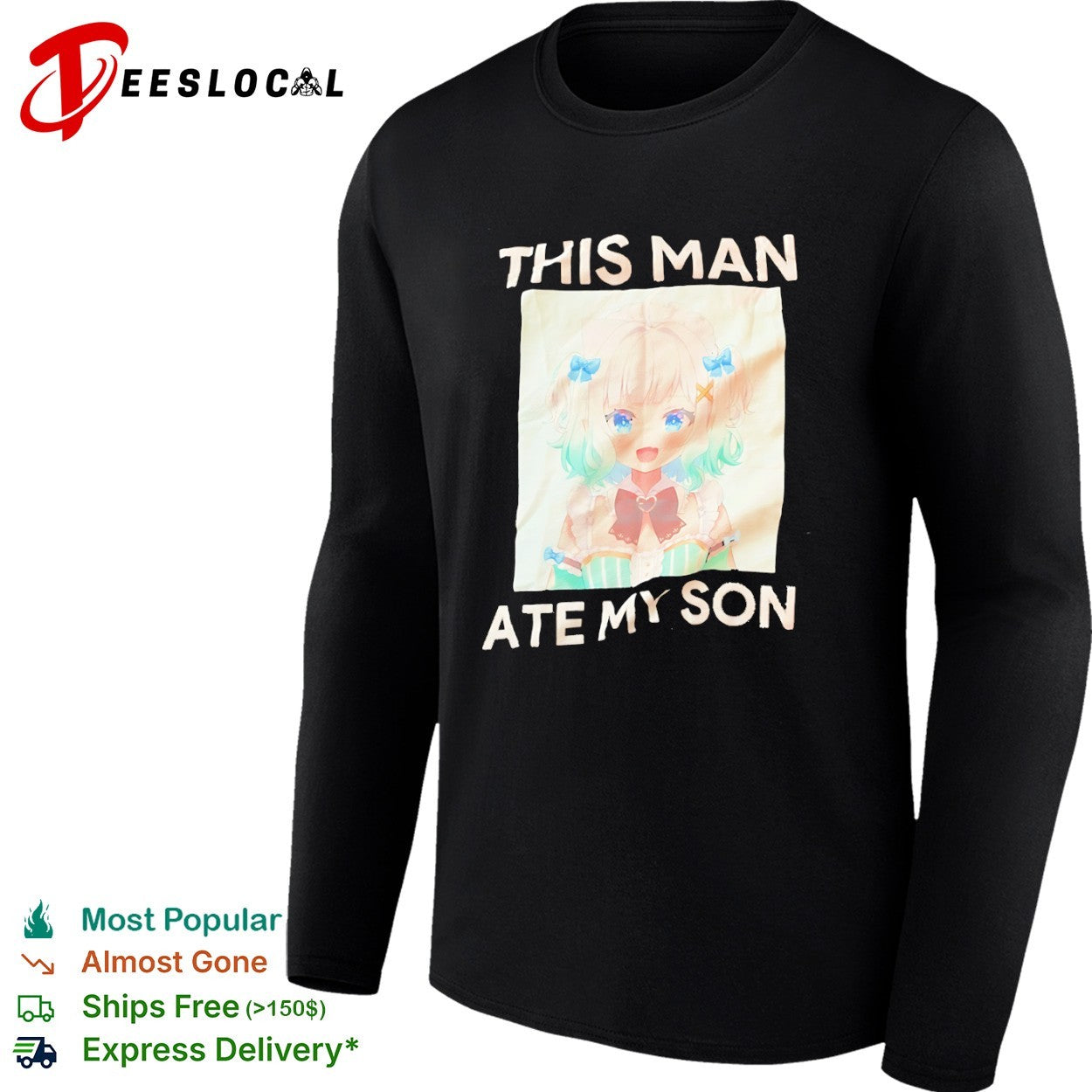 This Man Ate My Son Anime Girl Meme internet shirt