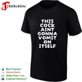 This cock aint gonna vomit on it self text shirt