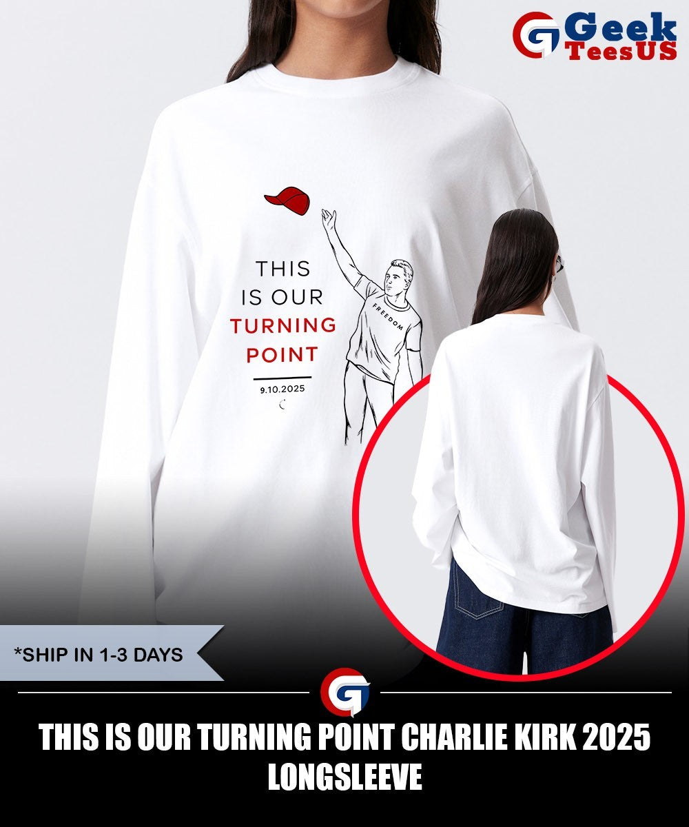 This is our turning point Charlie Kirk 2025 shirt