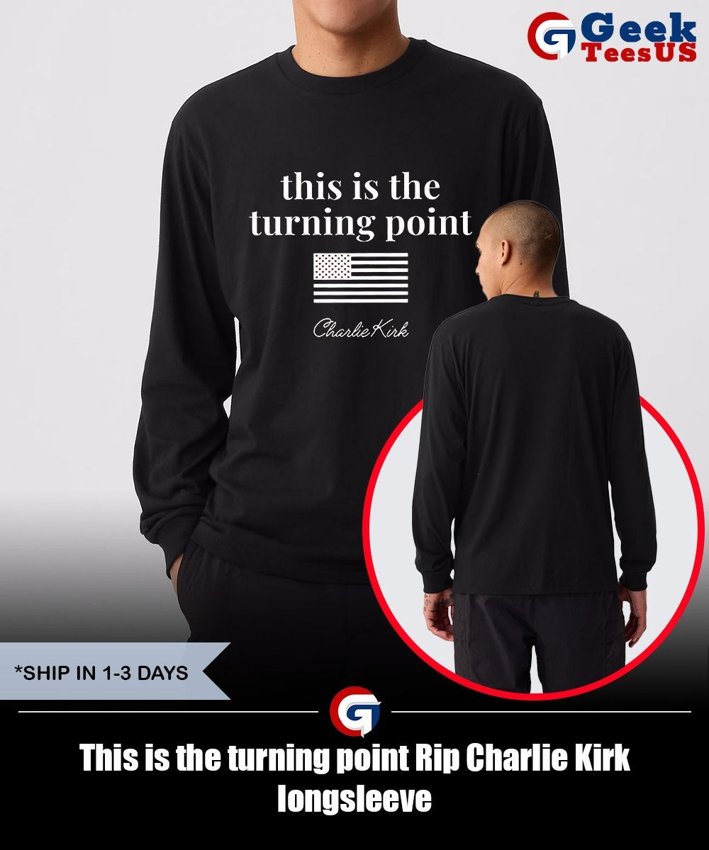 This is the turning point Rip Charlie Kirk shirt