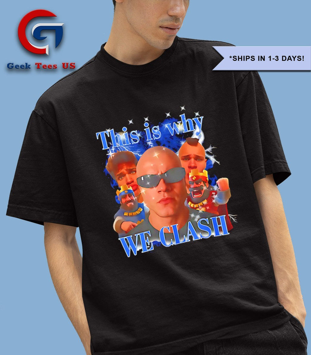 This is why we Clash Jynxzi graphic shirt