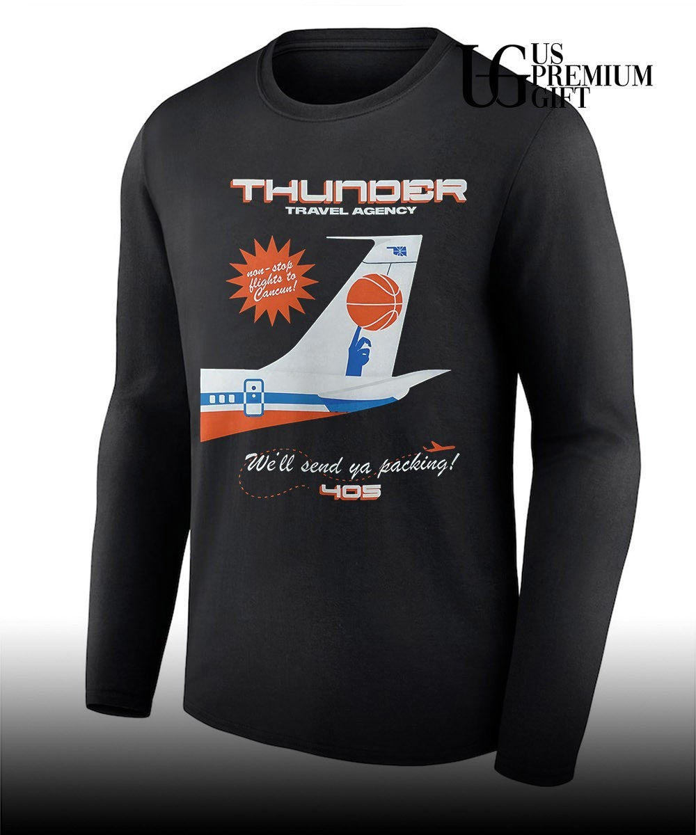 Thunder Travel Agency We’ll send ya packing shirt