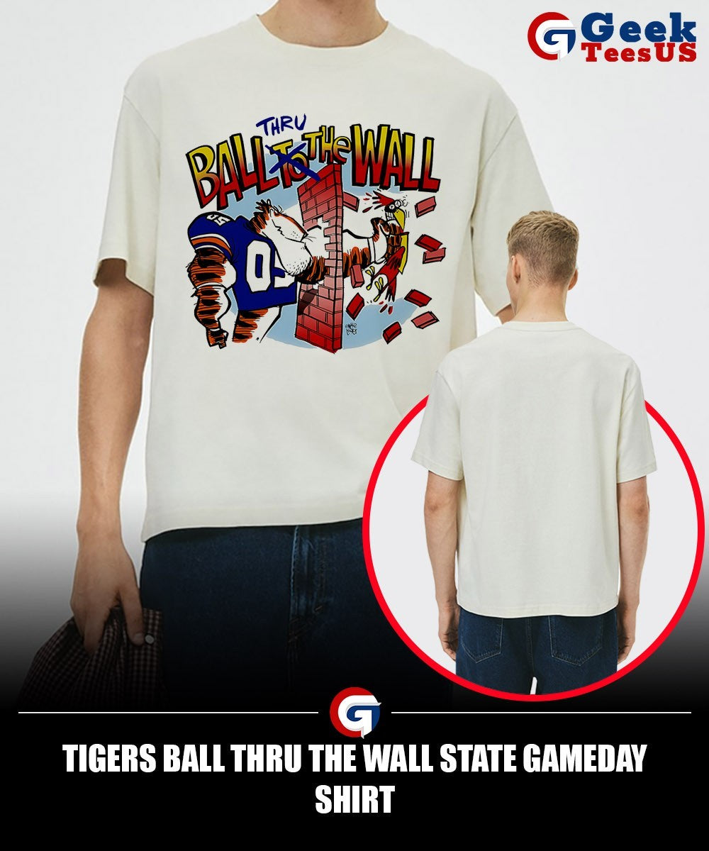 Tigers ball thru the wall State Gameday shirt