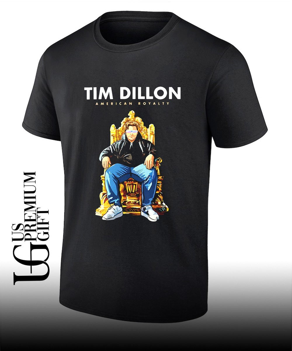 Tim Dillon American Royalty Tour shirt