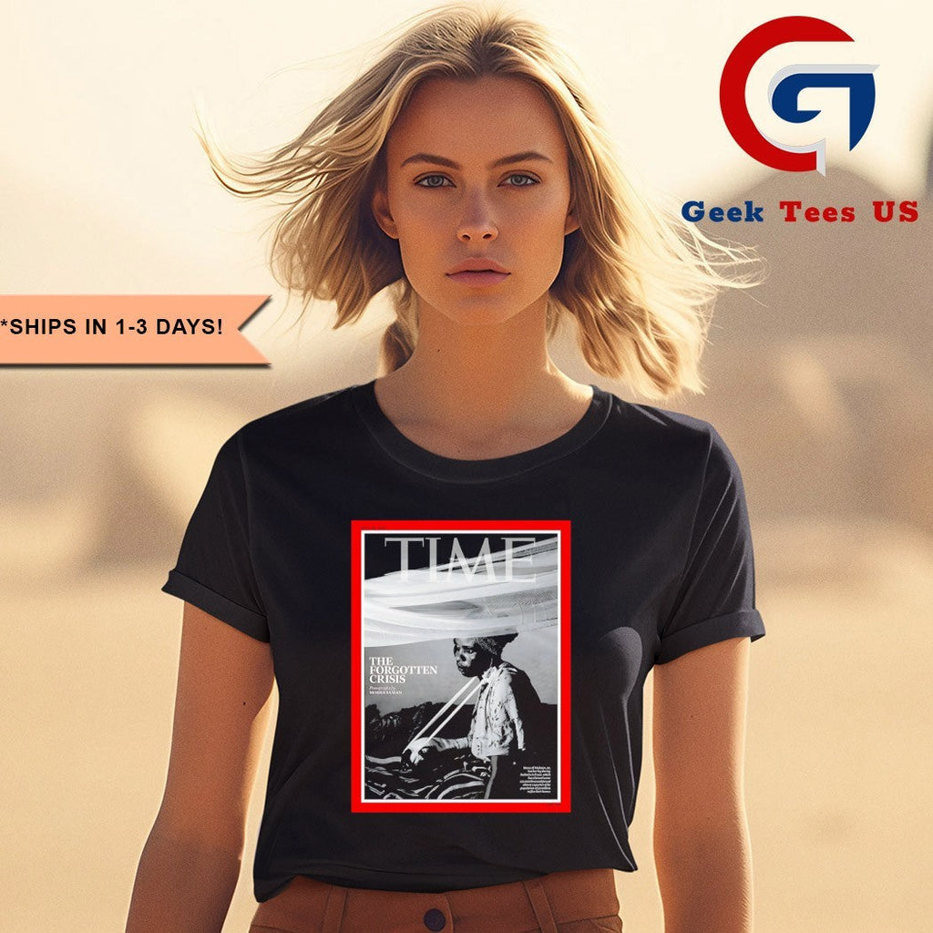 Time The Forgotten Crisis September 29 2025 Moises Saman Poster shirt