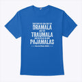 Together We Can End The Dramala And The Traumala Harris Walz 2024 Shirt