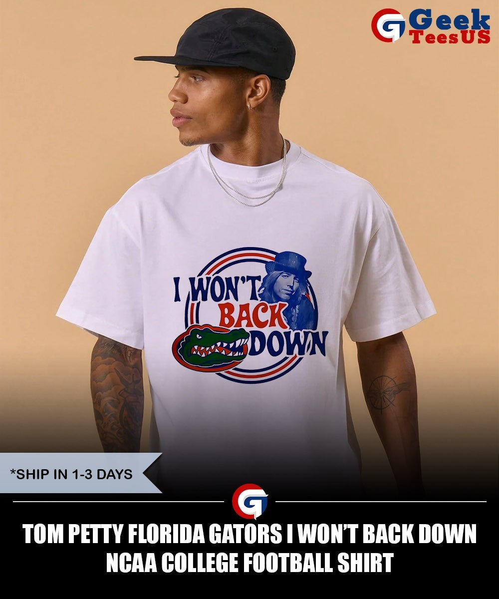 Tom Petty Florida Gators I won’t back down NCAA college football shirt