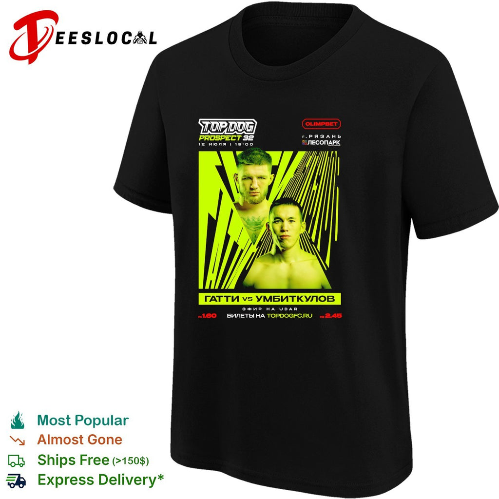 Dog Prospect 32 Gatti vs Umbitkulov fight poster shirt