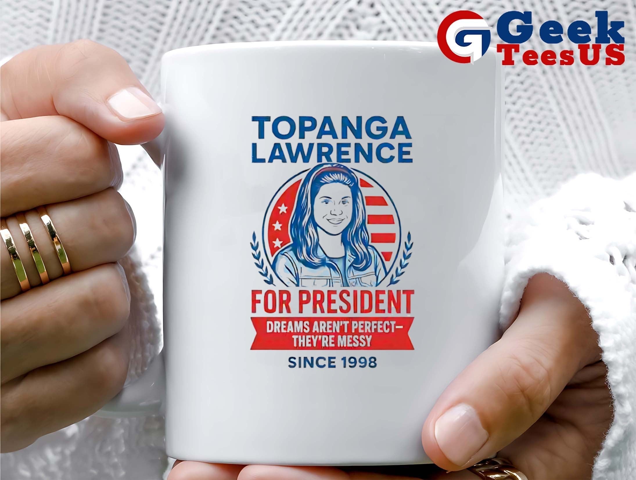 Topanga Lawrence for president dreams aren’t perfect since 1998 shirt