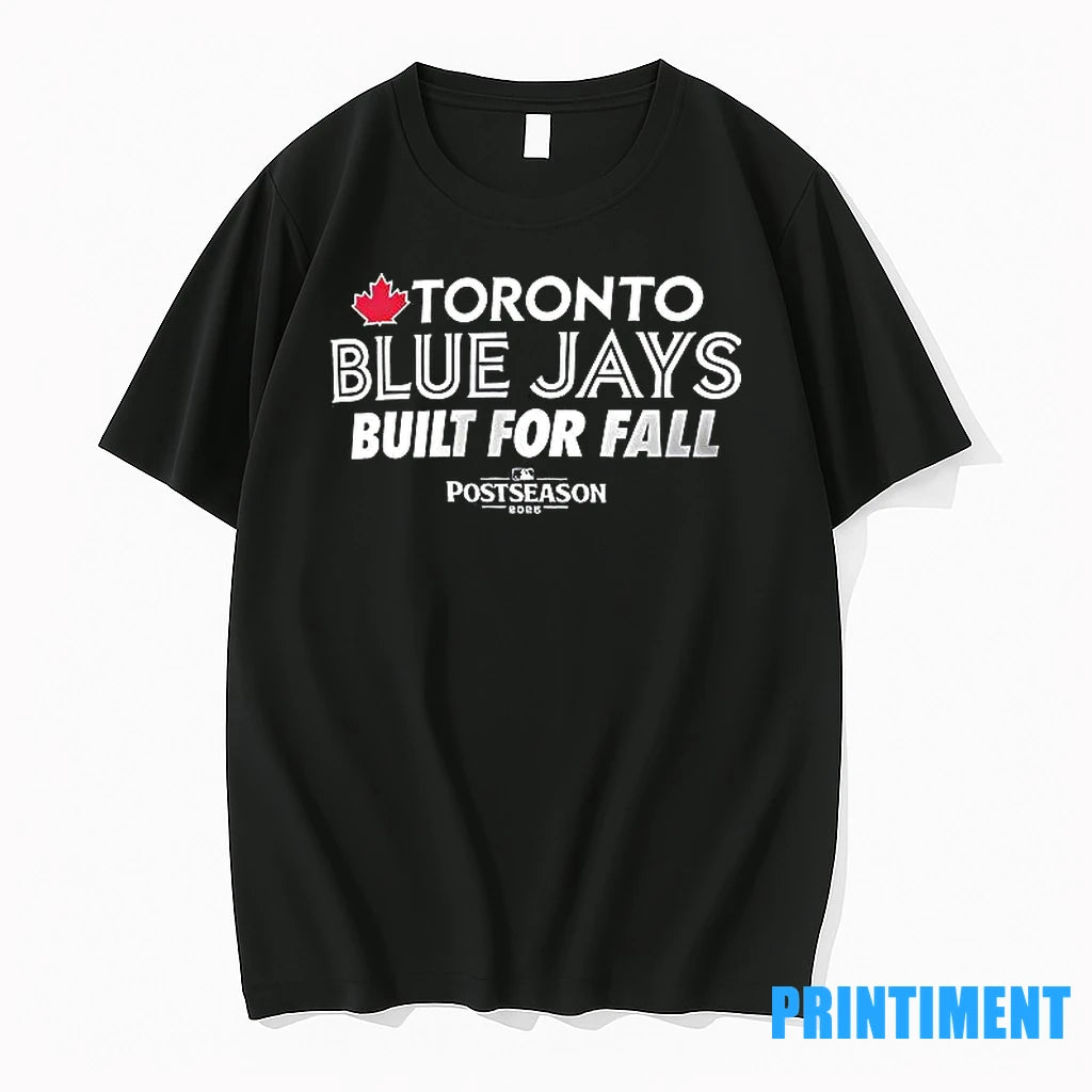 Toronto Blue Jays Built For Fall 2025 Mlb Tshirts Sweater