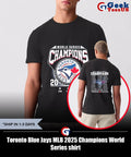 Toronto Blue Jays MLB 2025 Champions World Series shirt