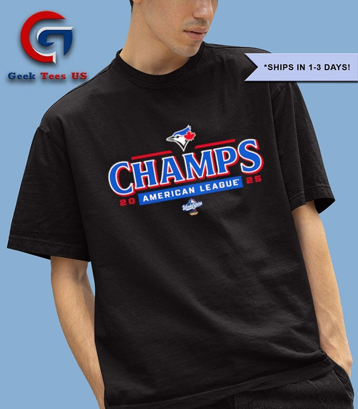 Toronto Blue Jays MLB American League Champions 2025 World Series shirt