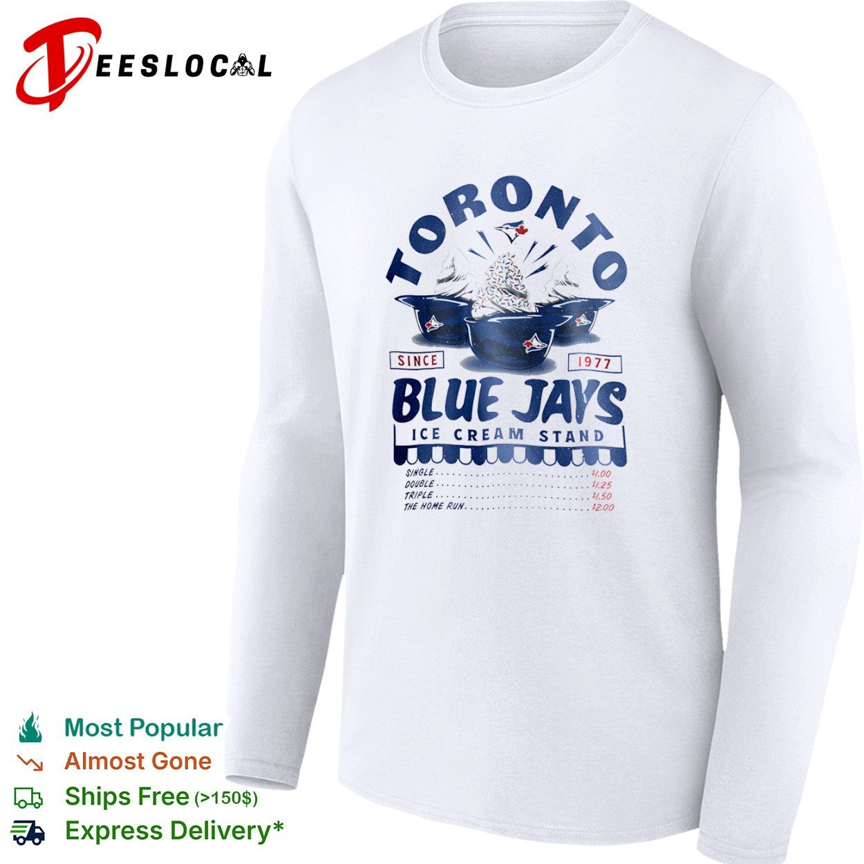 Toronto Blue Jays Since 1977 Ice Cream Stand shirt