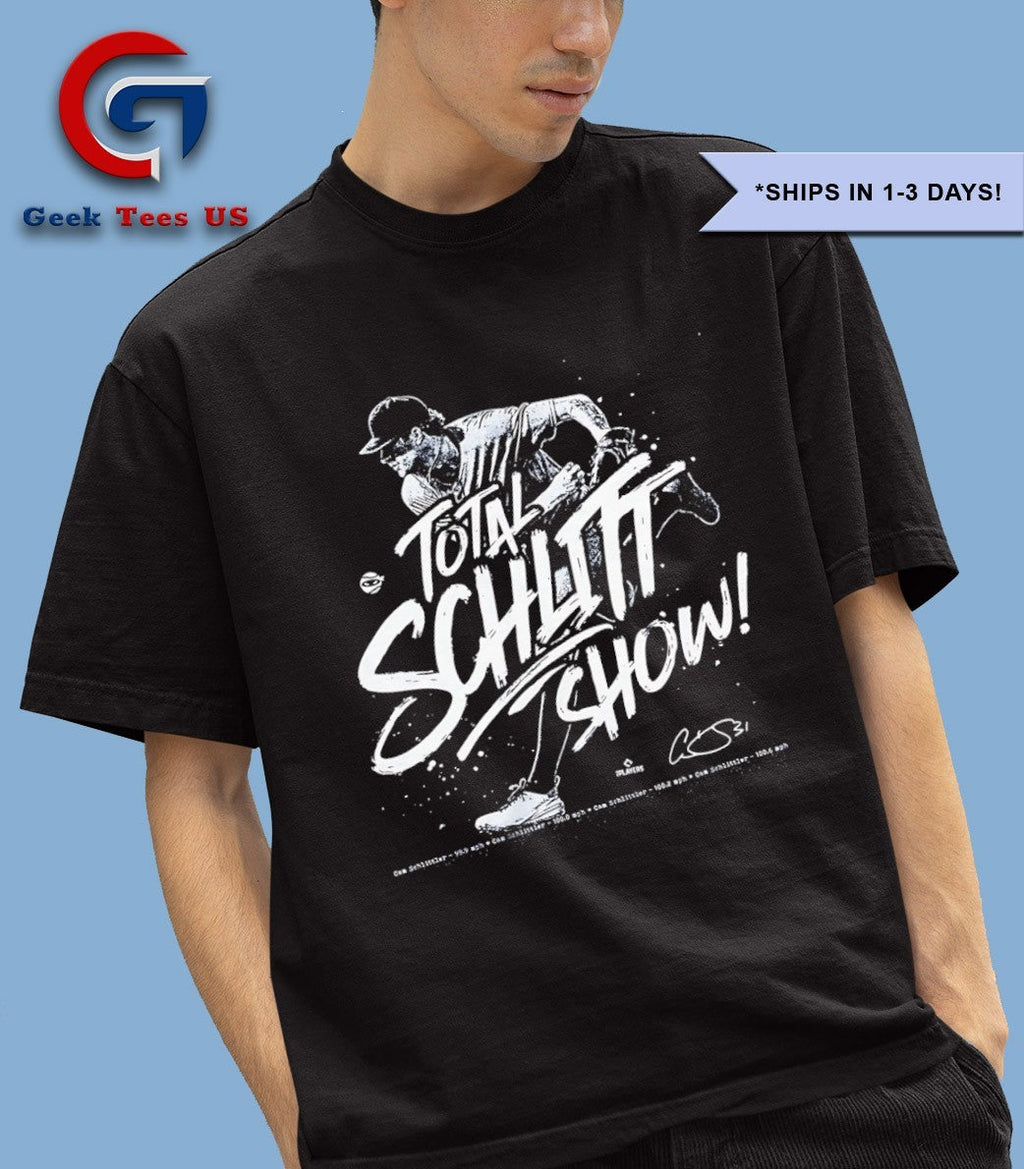 Total Schlitt Show Cam Schlittler New York Yankees MLB signature T-shirt