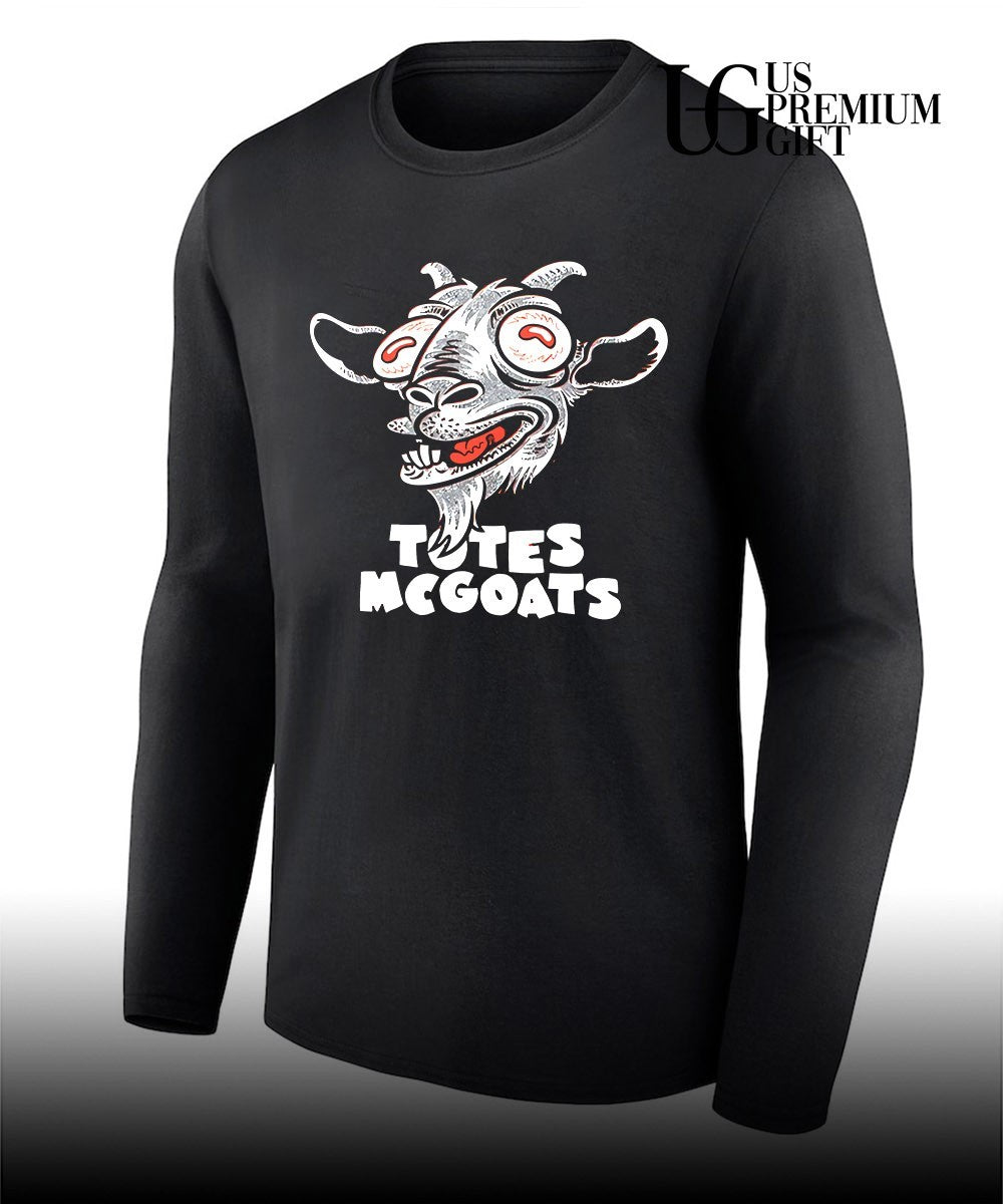 Totes McGoats shirt