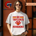 Travis Kelce 87 go Taylor’s husband Kansas City Chiefs shirt