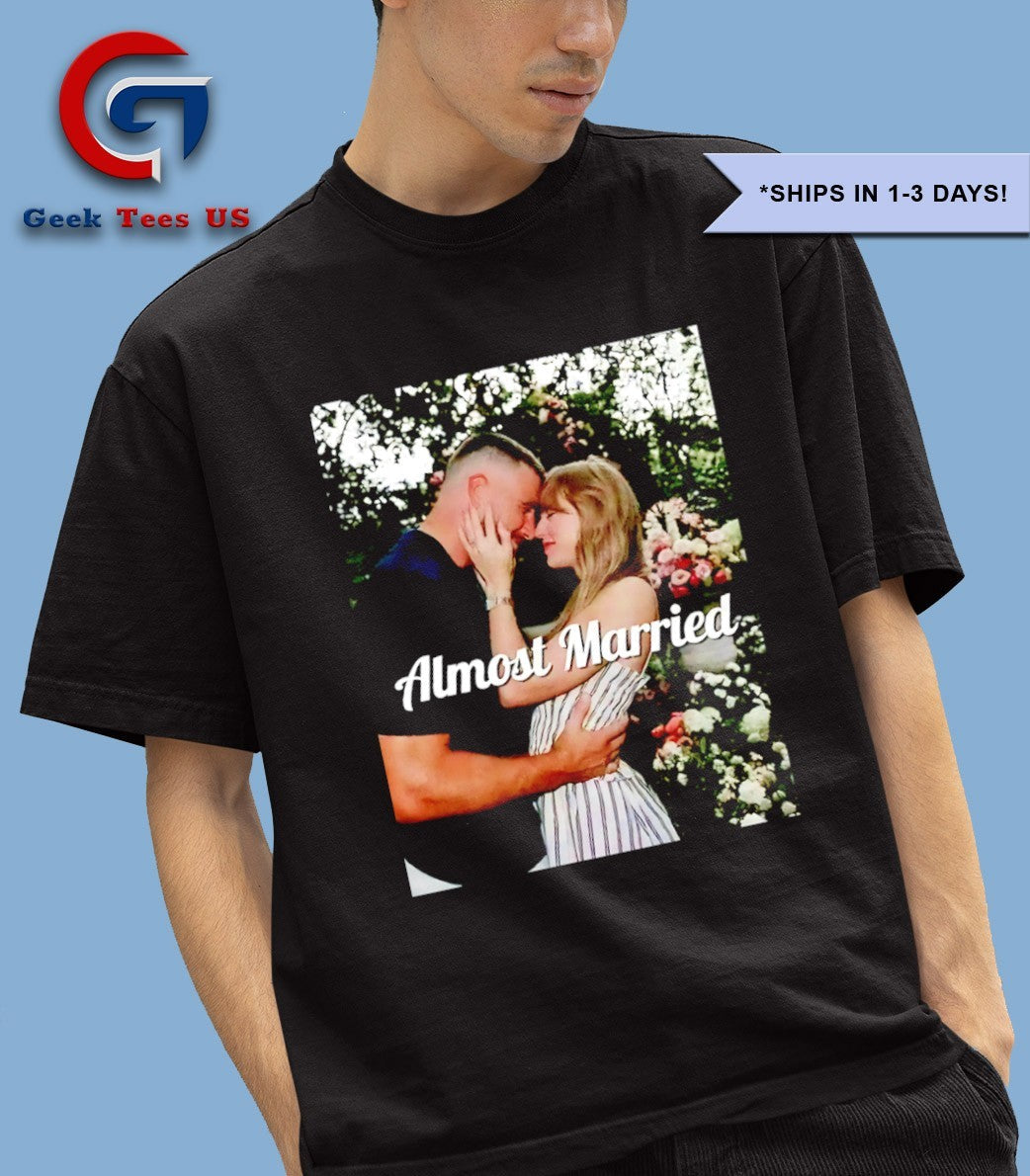 Travis Kelce Almost Married engagement shirt
