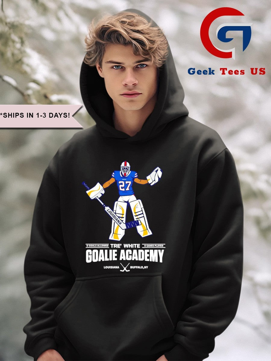 Tre’ White Goalie Academy 0 Goals Allowed 0 Games played shirt