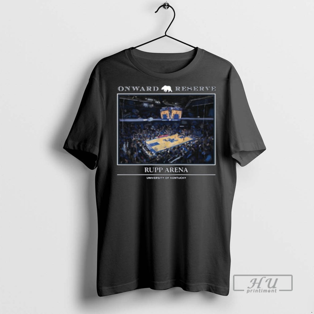 Trending Onward Reserve Rupp Arena University Of Kentucky Graphic Graphic Tee Shirts Sweatshirt Hoodies
