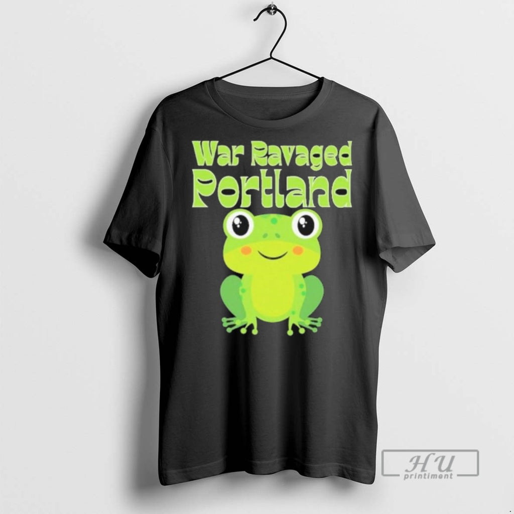 Trending War Ravaged Portland Frog Graphic Tee Shirts Sweatshirt Hoodies