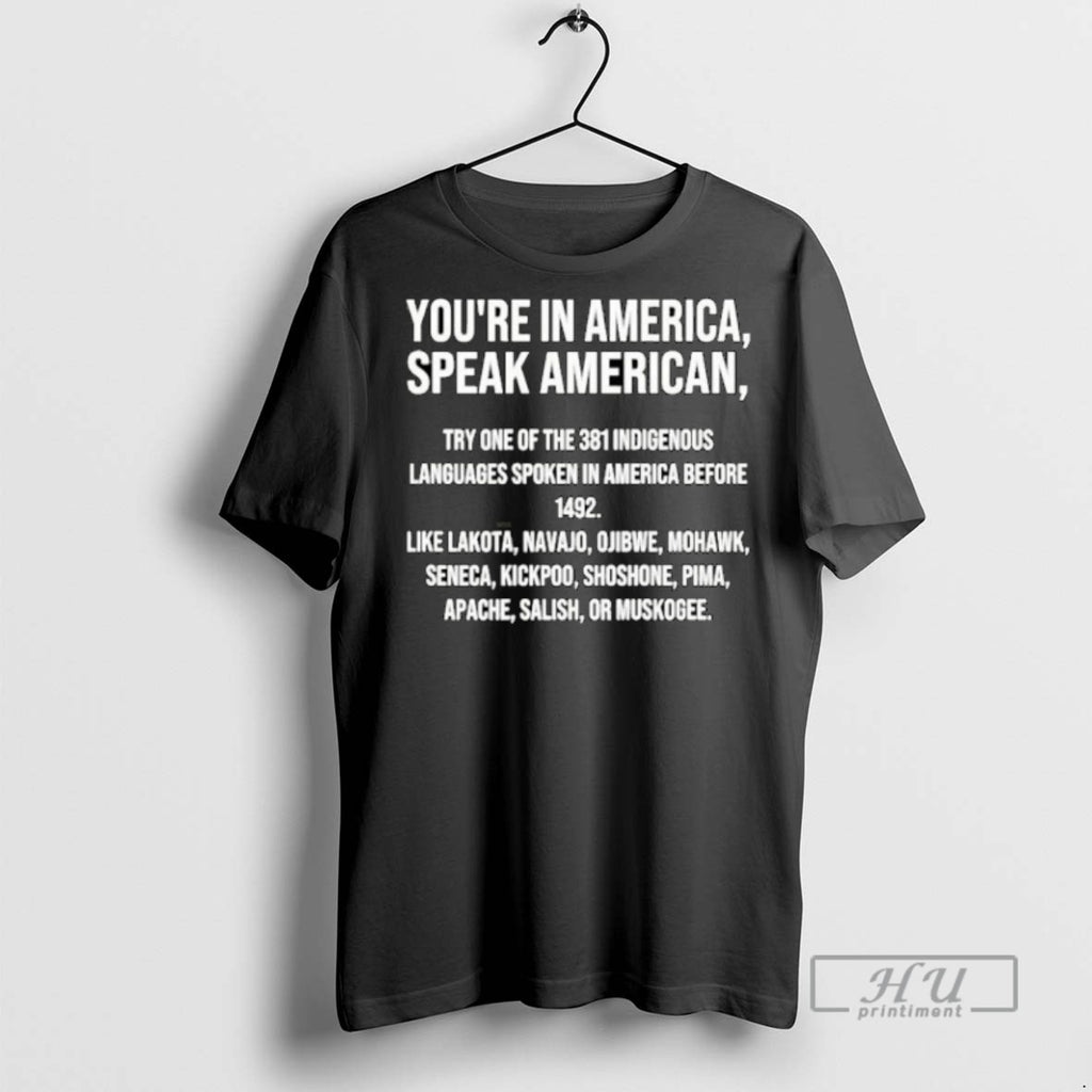 Trending Youre In America Speak American Try One Of The 381 Indigenous Languages Spoken In