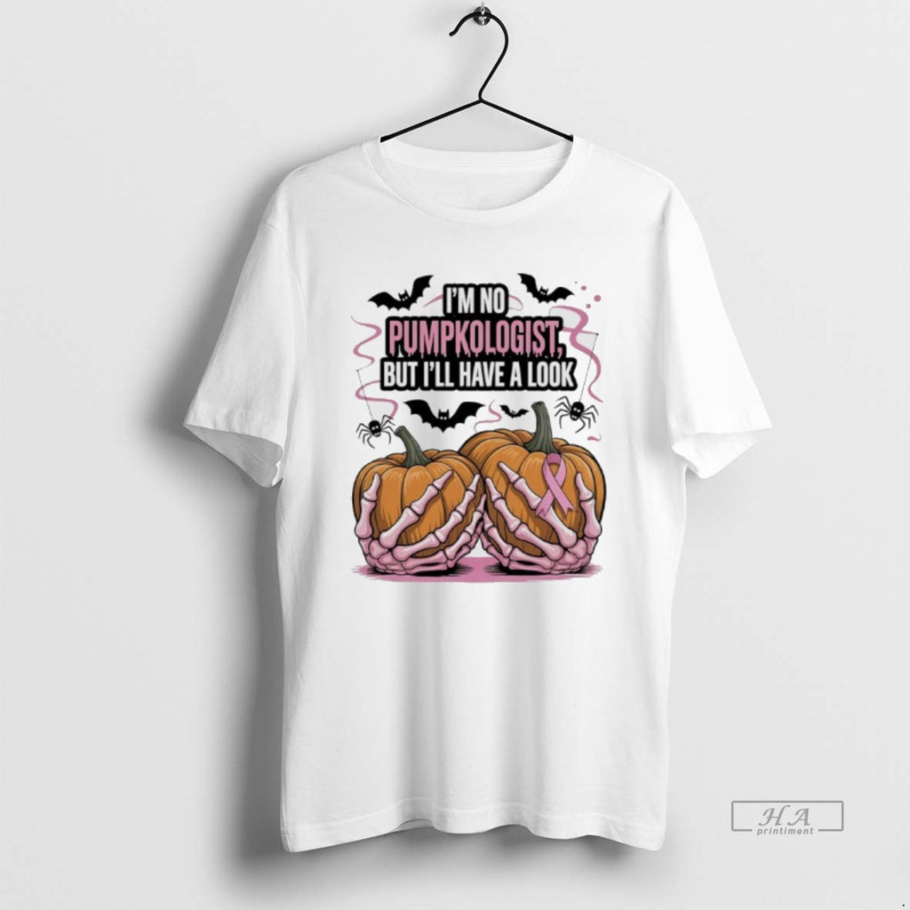 Trendy Im No Pumpkologist But Ill Have A Look Halloween
