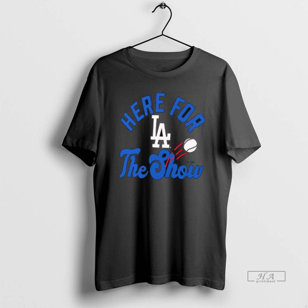 Trendy Los Angeles Dodgers Here For The Show