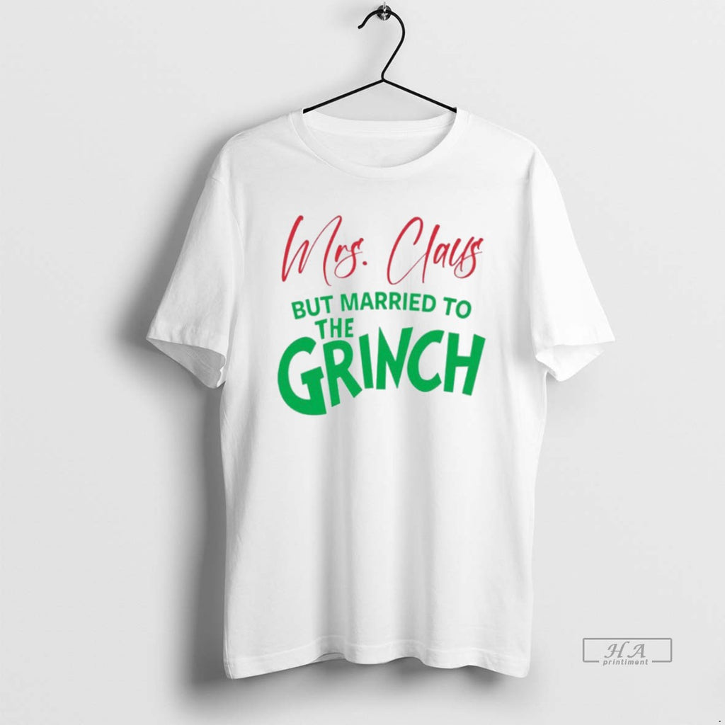Trendy Mrs Claus But Married To The Grinch White