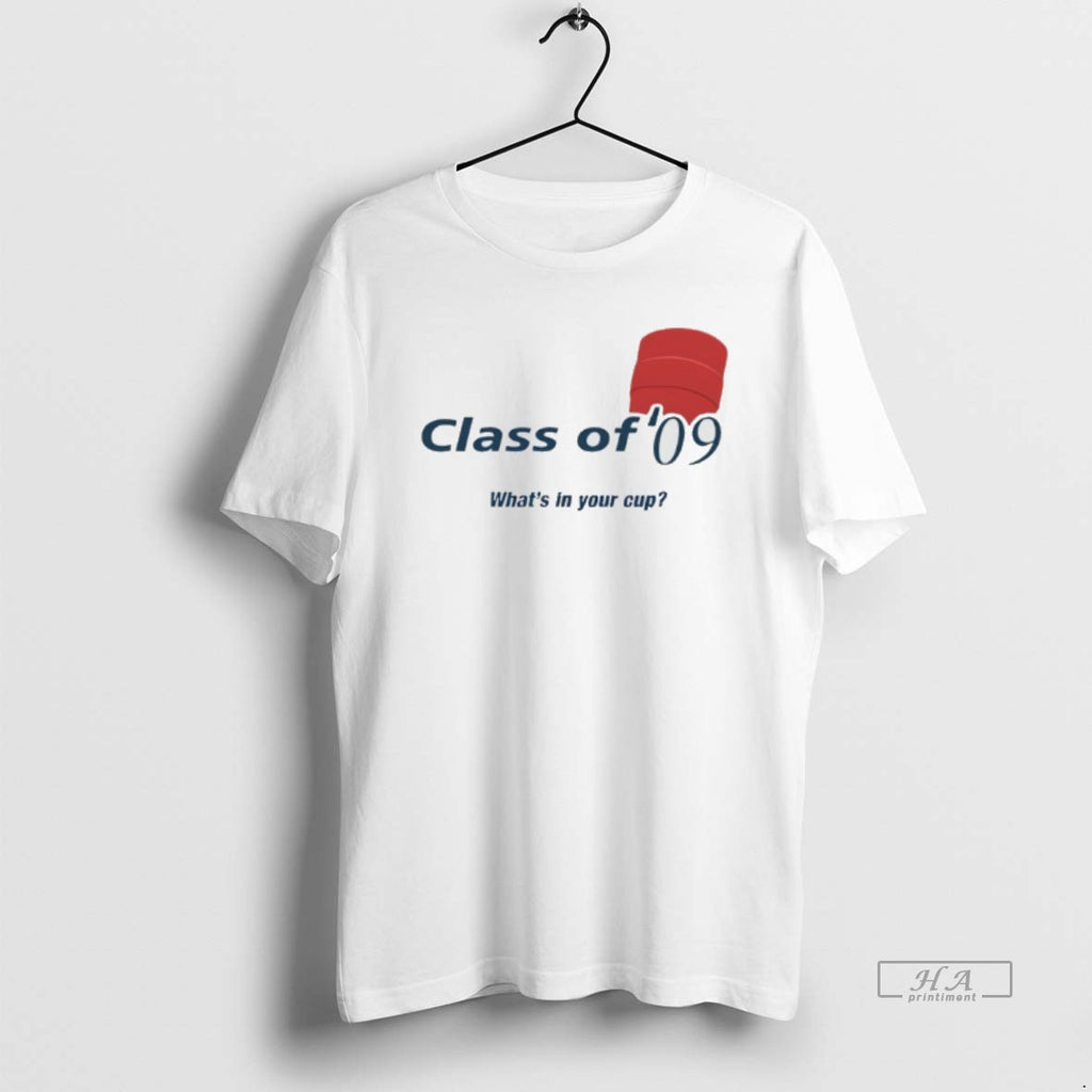 Trendy Whats In Your Cup Class Of 09
